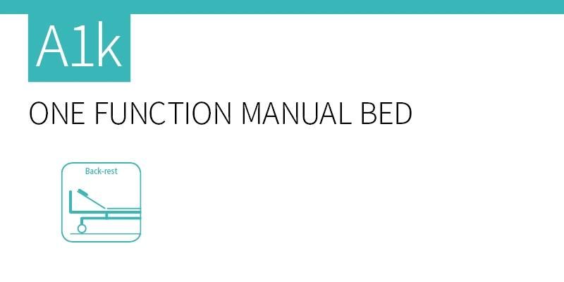 A1K Economic Steel Hospital Furniture Single Function Adjustable Manual Medical Bed for Patient with CE/FDA